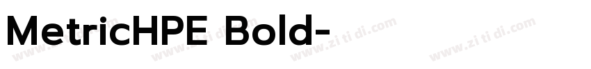 MetricHPE Bold字体转换